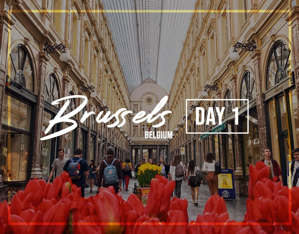 Brussels // Day&nbsp;1